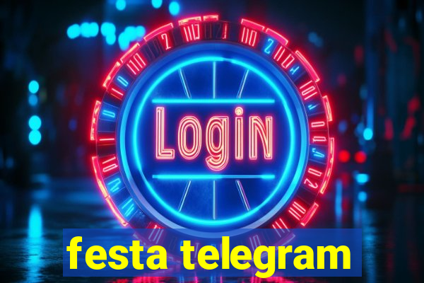 festa telegram